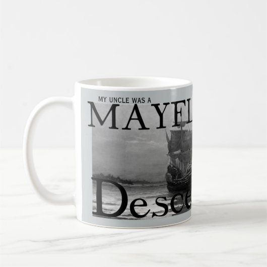 Mein Onkel war ein Mayflower Descendant Kaffeetasse (Links)
