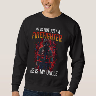Mein Onkel zu bekämpfen ist ein Feuerwehrmann Sweatshirt