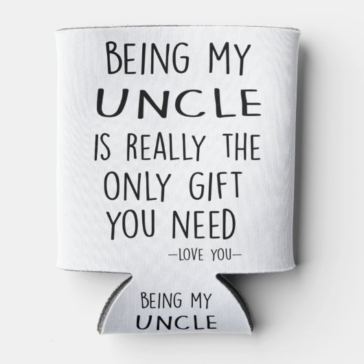 Mein Onkel zu sein ist wirklich das einzige Gesche Dosenkühler (Vorderseite)