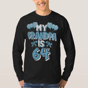 Mein Opa ist 64 Jahre alt Großvater 64. Geburtstag T-Shirt