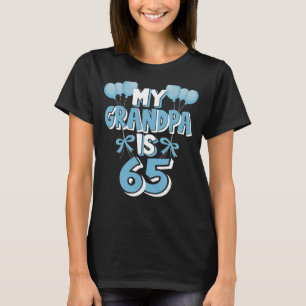 Mein Opa ist 65 Jahre alt Großvater 65. Geburtstag T-Shirt