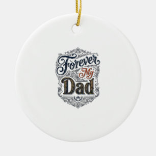 Mein Papa für immer Vintage Gravur Vatertag Shirt Keramik Ornament
