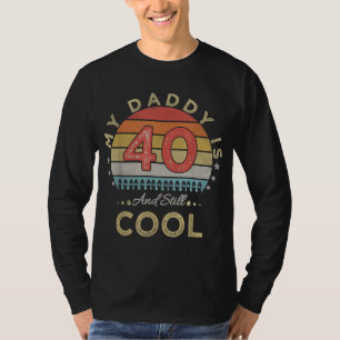 Mein Papa ist 40 und immer noch Cool 40 Jahre Vate T-Shirt