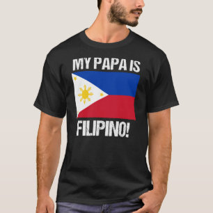Mein Papa ist philippinische Länderflagge auf den T-Shirt