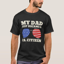 Mein Papa wurde gerade ein US-amerikanischer Staat T-Shirt