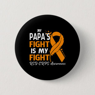 Mein Papa's Kampf ist mein Fight Rsd Crps Awarenes Button