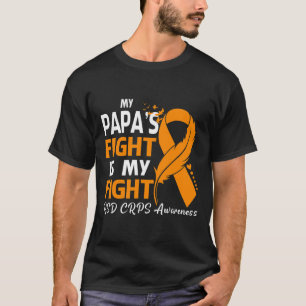 Mein Papa's Kampf ist mein Fight Rsd Crps Awarenes T-Shirt