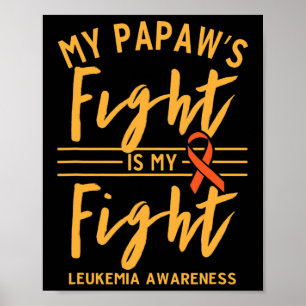 Mein Papaw's Fight ist mein Kampf gegen Leukämie B Poster