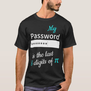Mein Passwort Mathematikgeschenk Großeltern Tag T-Shirt