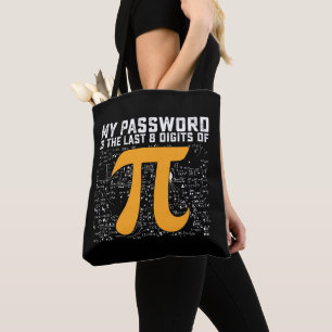 Mein Passwort Sind Die Letzten 8 Ziffern Der Pi-Ta Tasche
