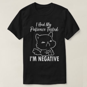 Mein Patient hat getestet, dass ich eine negative, T-Shirt