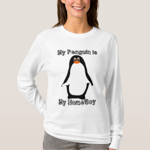 Mein Penguin ist mein Home Boy T-Shirt
