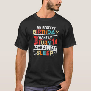 Mein perfekter Geburtstag Weckte auf, Turn 14 Game T-Shirt