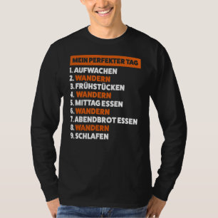 mein perfekter tag 1. aufwachen, 2. wandern T-Shirt