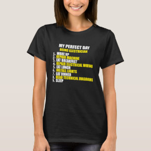 Mein perfekter Tag als Elektriker T-Shirt