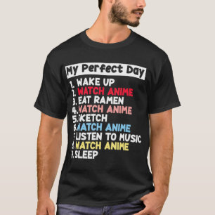 Mein perfekter Tag Anime Merch Niedlich für Teens T-Shirt
