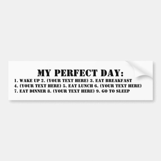 Mein perfekter Tag Autoaufkleber (Vorne)