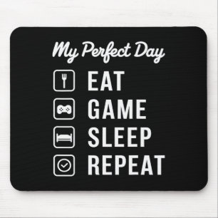 Mein perfekter Tag Essen Spiel Schlaf Wiederholung Mousepad