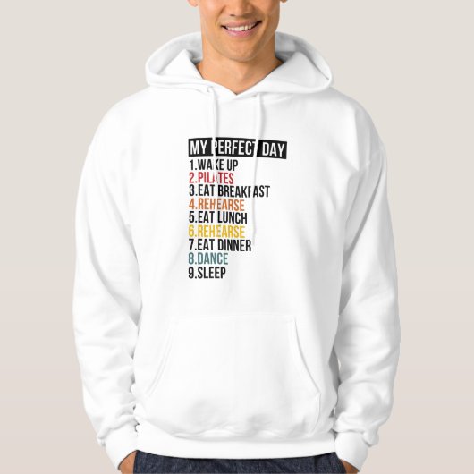 Mein perfekter Tag für Tänzer und Ballerina Hoodie (Vorderseite)