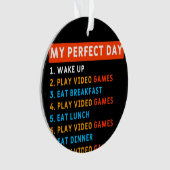 Mein perfekter Tag - Gaming Ornament (Vorderseite)