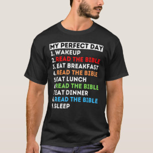 Mein perfekter Tag Lesen Sie die Bibelstudie Gott  T-Shirt