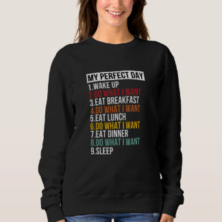 Mein perfekter Tag Retirement Party Sweatshirt