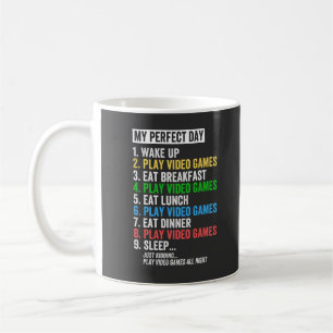 Mein perfekter Tag, weck auf, spiele Videospiele, Kaffeetasse