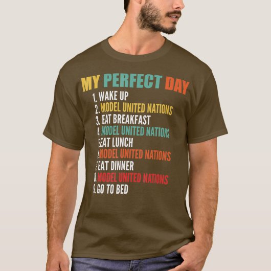 Mein perfektes Day Funny Model der Vereinten Natio T-Shirt (Vorderseite)