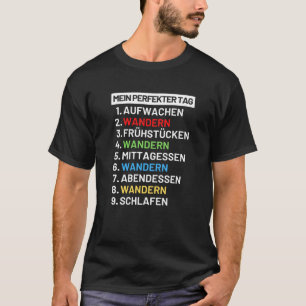 Mein perfektes Tageswandergeschenk T-Shirt