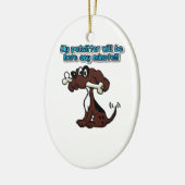 Mein Petsitter ist hier jede mögliche Minute! Keramik Ornament (Links)