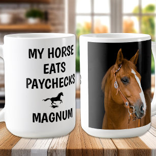 Mein Pferd isst Paychecks - Reitpferd Lover Kaffeetasse