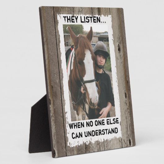 Mein Pferd versteht mich rustikales Foto Fotoplatte (Seite)