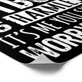 Mein Pitbull ist harmlos für mich. Du solltest dic Poster (Ecke)