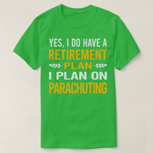 Mein Plan Fallschirmspringen Fallschirm Parachutt T-Shirt (Design vorne)