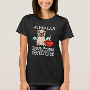 Mein Plan Heute Süßer Mops Kaffee Hund T-Shirt
