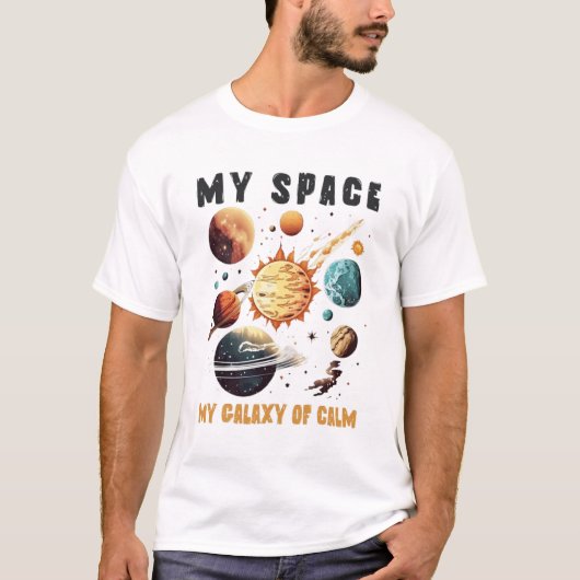 Mein Platz, meine Galaxie der Ruhe T-Shirt (Vorderseite)