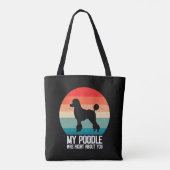 Mein Poodle hatte recht über dich Poodle dod Retro Tasche (Rückseite)