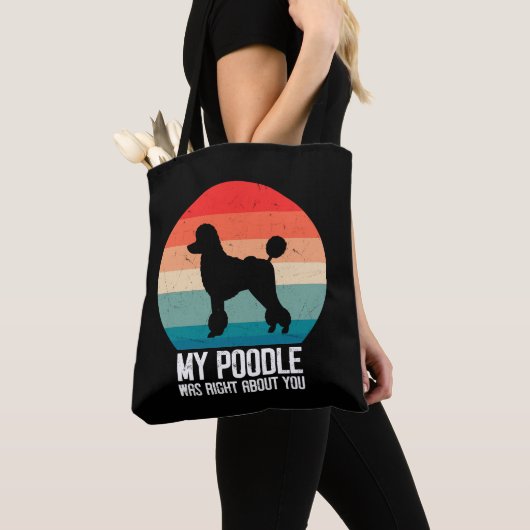 Mein Poodle hatte recht über dich Poodle dod Retro Tasche (Von Nahem)