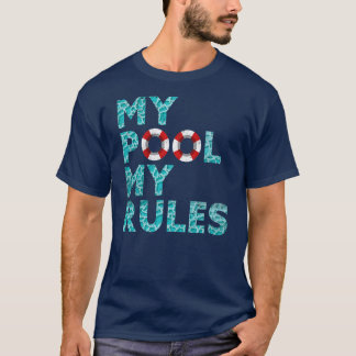 Mein Pool, meine Regeln, Ozeanschwimmer, lustiges  T-Shirt