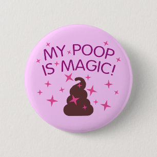 Mein Poop ist magisch Button