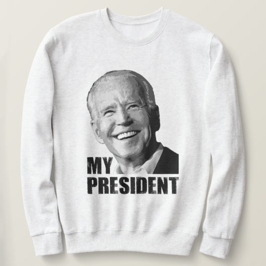 Mein Präsident Biden, Anti-Trump Sweatshirt (Design vorne)