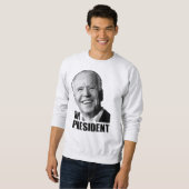 Mein Präsident Biden, Anti-Trump Sweatshirt (Vorne ganz)