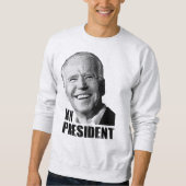 Mein Präsident Biden, Anti-Trump Sweatshirt (Vorderseite)