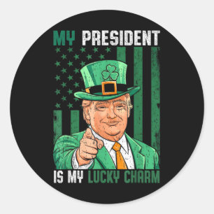 Mein Präsident ist mein glücklicher Charm Funny Tr Runder Aufkleber