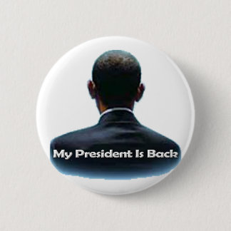 Mein Präsident ist zurück Button