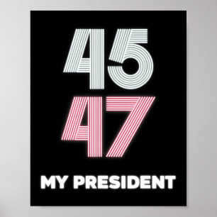 Mein Präsident Trump 45 47 Tag der Amtseinführung  Poster