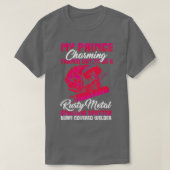 Mein Prinz Charming ist eine Welder Funny Welding  T-Shirt (Design vorne)