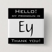Mein Pronomen ist EY Button (Vorderseite)