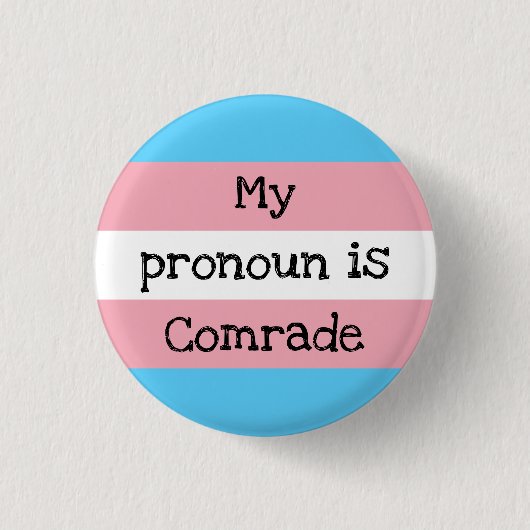 Mein Pronomen ist Kamerad Button (Vorderseite)