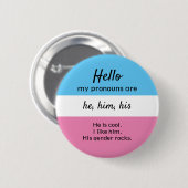 Mein Pronouns-Knopf, Er hat Pronouns Button (Vorne & Hinten)
